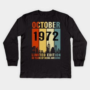 October 1972 Limited Edition 50 Years Of Being Awesome Kids Long Sleeve T-Shirt